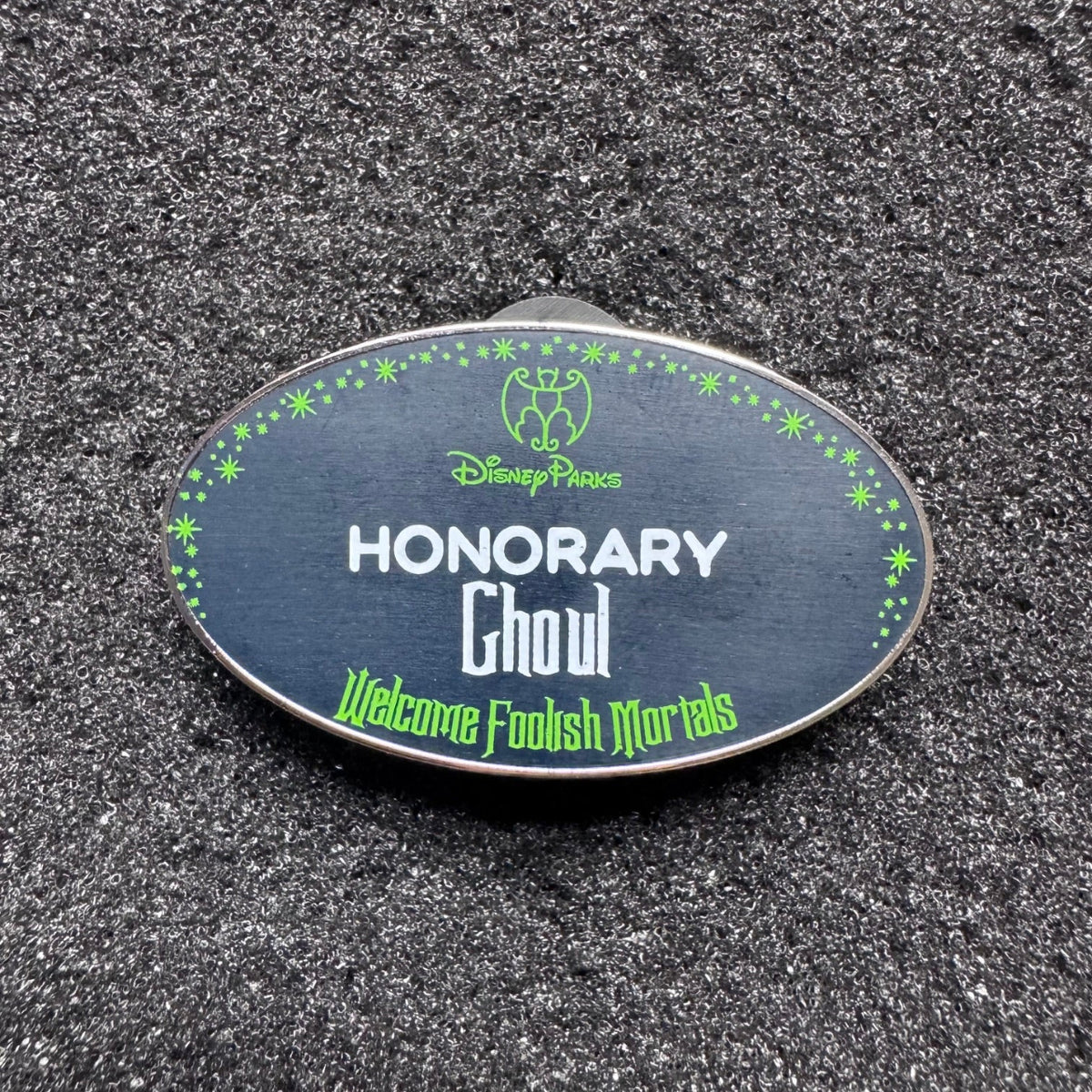Honorary Ghoul "Welcome Foolish Mortals" Name Tag Pin
