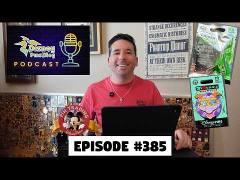 DPB Podcast #385: Disney Pin News April 2026 Week 2!