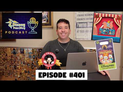 DPB Podcast #401: Disney Pin News October 2026 Week 1!