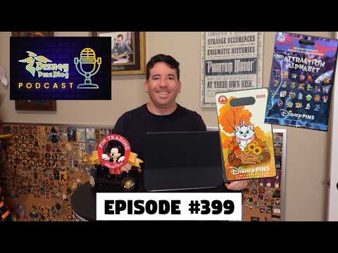 DPB Podcast #399: Disney Pin News September 2026 Week 2!