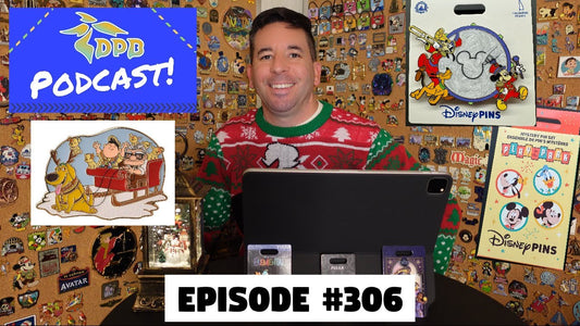 DPB Podcast #306: Disney Pin News December 2023 Week 3!