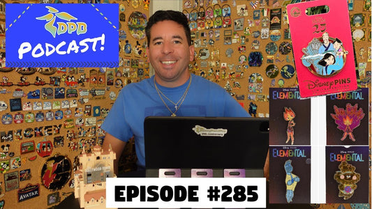 DPB Podcast #285: Disney Pin News May 2023 Week 4!