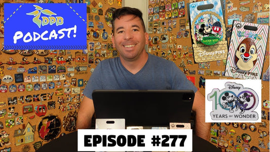 DPB Podcast #277: Disney Pin News March 2023 Week 2!