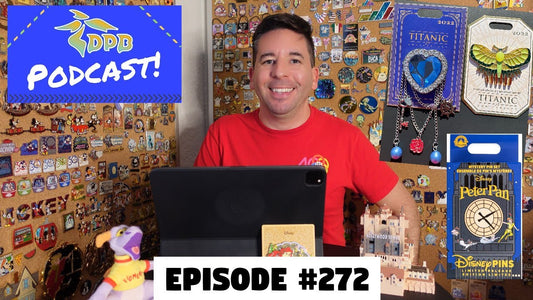 DPB Podcast #272: Disney Pin News January 2023 Week 4!
