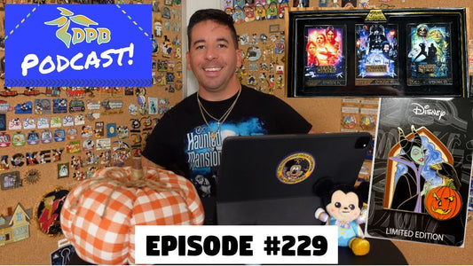 DPB Podcast #229: Disney Pin News October 2021 Week 4!