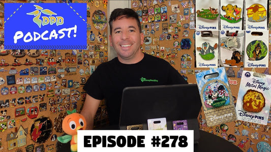 DPB Podcast #278: Disney Pin News March 2023 Week 3!