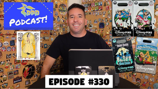 DPB Podcast #330: Disney Pin News August 2024 Week 1!