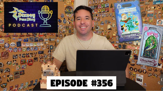 DPB Podcast #356: Disney Pin News May 2025 Week 1!