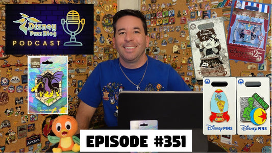 DPB Podcast #351: Disney Pin News March 2025 Week 3!
