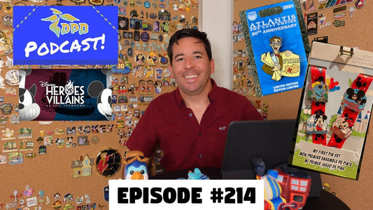 DPB Podcast #214: Disney Pin News June 2021 Week 1 & Heroes Vs. Villains Pin Event Date!
