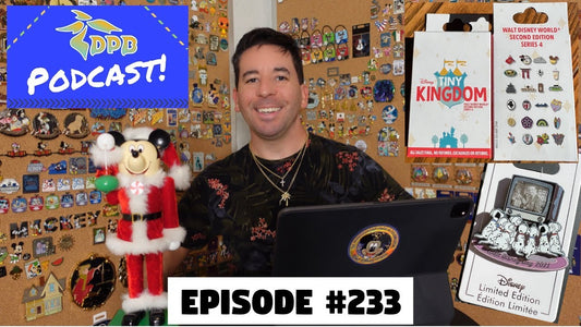 DPB Podcast #233: Disney Pin News December 2021 Week 1!