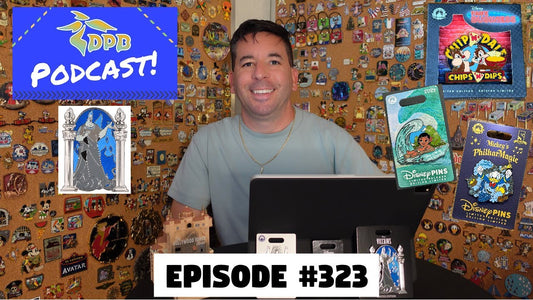 DPB Podcast #323: Disney Pin News May 2024 Week 4!