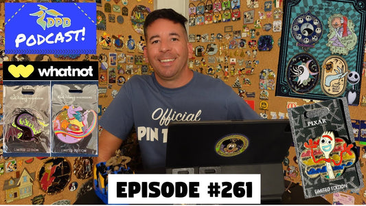 DPB Podcast #261: Disney Pin News September 2022 Week 4!