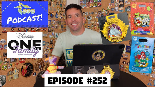 DPB Podcast #252: Disney Pin News May 2022 Week 4!
