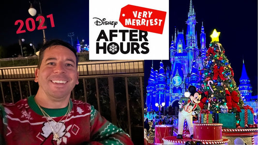 First Night of Disney’s Very Merriest AFTER HOURS Event! - Christmas 2021