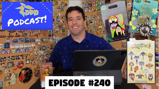 DPB Podcast #240: Disney Pin News February 2022 Week 2!