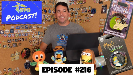 DPB Podcast #216: Disney Pin News June 2021 Week 3!