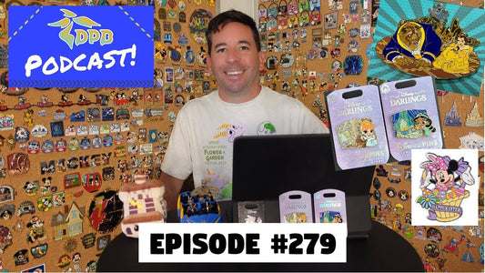 DPB Podcast #279: Disney Pin News March 2023 Week 4!