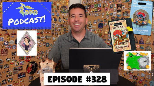 DPB Podcast #328: Disney Pin News July 2024 Week 4!