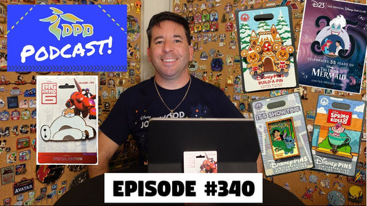 DPB Podcast #340: Disney Pin News November 2024 Week 2!
