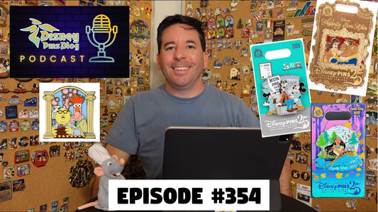 DPB Podcast #354: Disney Pin News April 2025 Week 3!
