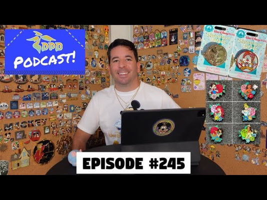 DPB Podcast #245: Disney Pin News March 2022 Week 5!